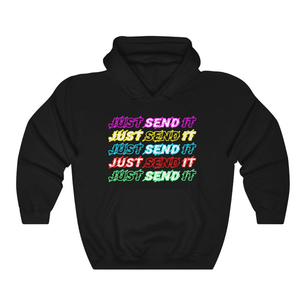 Just Send It - Hoodie